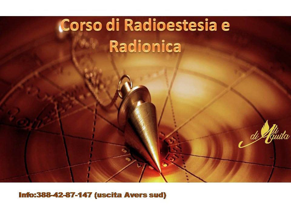 corso di radioestesia e radionica